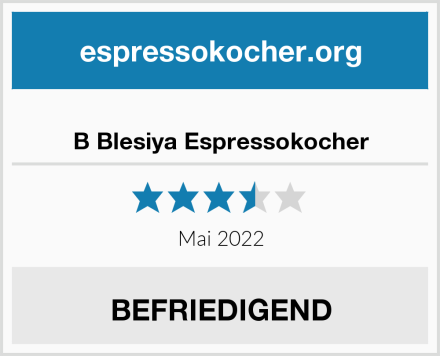  B Blesiya Espressokocher Test