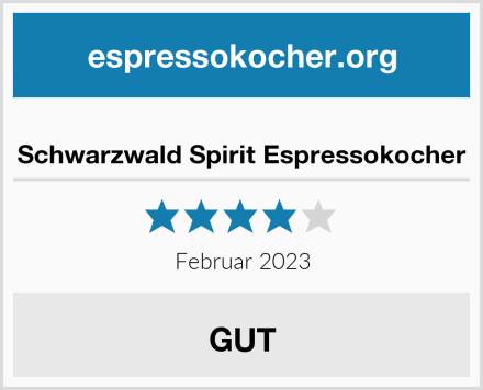  Schwarzwald Spirit Espressokocher Test