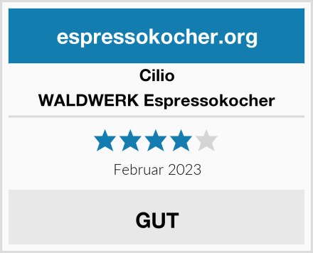 Cilio WALDWERK Espressokocher Test